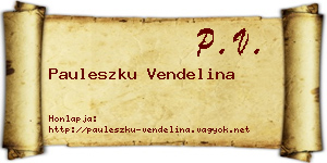 Pauleszku Vendelina névjegykártya
